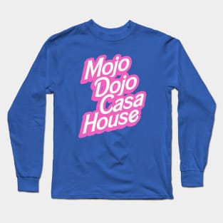 Mojo Dojo Casa House Long Sleeve T-Shirt